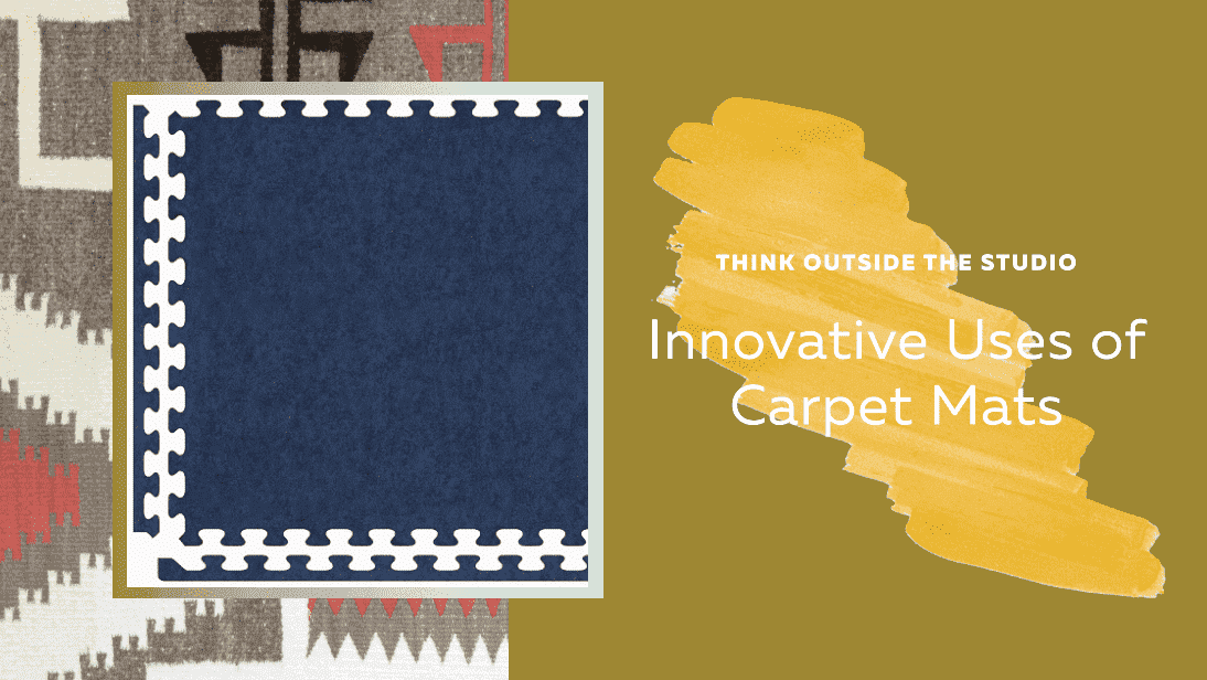 💡 Think Outside the Studio: Innovative Uses of Carpet Mats