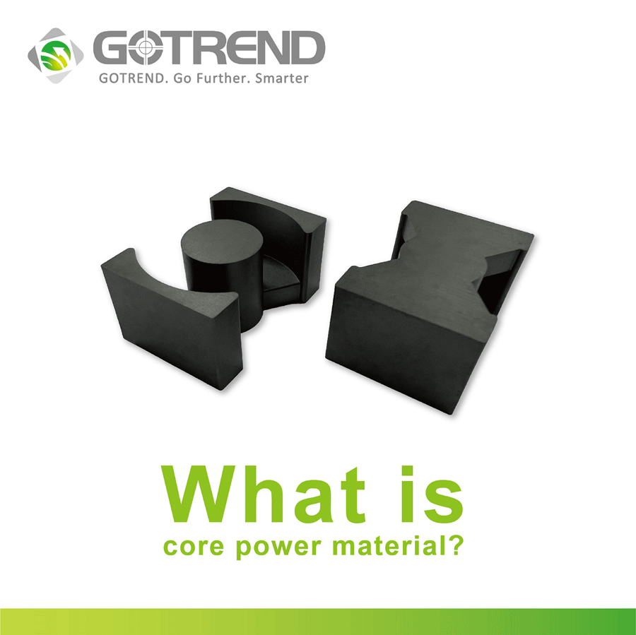 What is the core power material ?