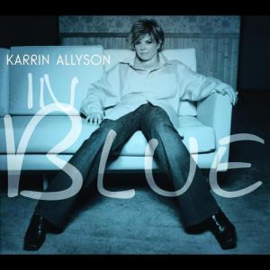 凱琳．艾莉森：憂鬱之中（ 180 克 2LPs ）<br>Karrin Allyson：In Blue示意圖