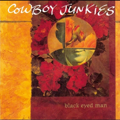 煙槍牛仔樂團 – 黑眼人  ( 加拿大版 CD )<br>Cowboy Junkies - Black Eyed Man示意圖