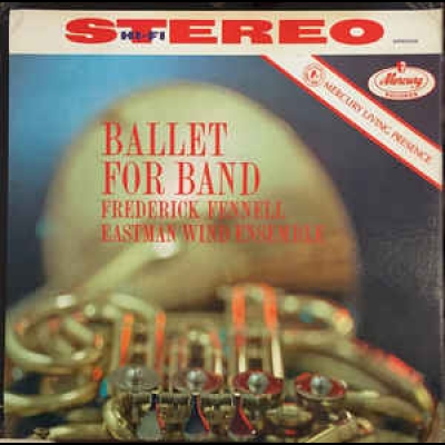 管樂的芭蕾舞曲  ( 180 克 LP )<br>芬聶爾 指揮 伊斯曼管樂團<br>Ballet For Band<br>Eastman Wind Ensemble, Frederick Fennell示意圖