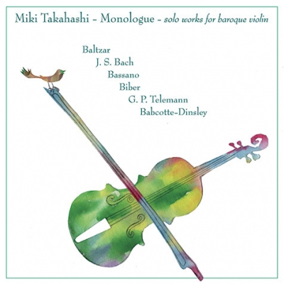 高橋未希－獨白：巴洛克小提琴獨奏 ( CD )<br>Miki Takahashi – Monologue: Solo works for Baroque Violin<br>MAJ 509示意圖
