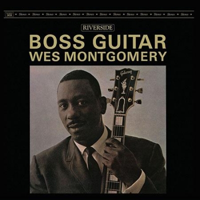 威斯．蒙哥馬利－吉他老大  ( LP ) <br>Wes Montgomery/ Boss Guitar示意圖