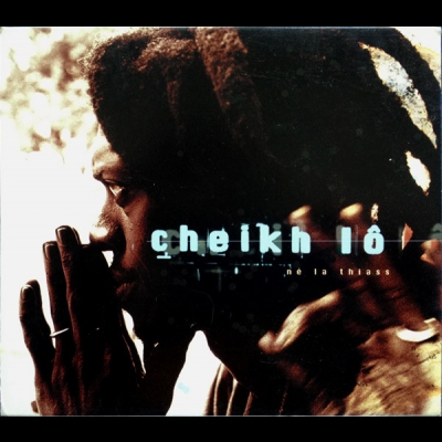 卻喀羅：浮光掠影（進口版 CD）<br>CHEIKH LO: NE LA THIAS示意圖
