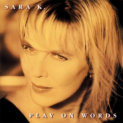 【絕版名片】莎拉．K－俏皮話語   ( 180 克 LP ) <br> SARA K. - PLAY ON WORDS示意圖