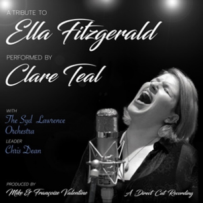 蒂爾向艾拉費茲傑羅致敬  ( 180 克直刻 LP )<br>Clare Teal with the Syd Lawrence Orchestra - A Tribute To Ella Fitzgerald<br>演唱：克蕾兒.蒂爾<br>演奏：席德勞倫斯大樂隊示意圖