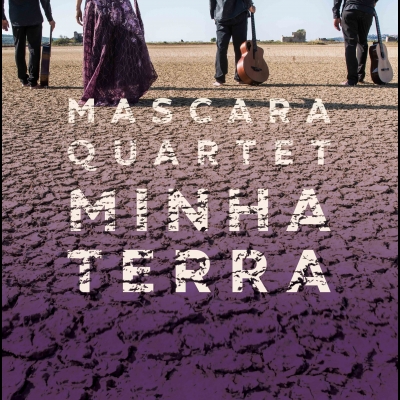 馬斯卡拉四重奏 ─ 我的土地 ( 進口版 CD )<br>Mascara Quartet - MINHA TERRA<br>演唱、小提琴：波隆娜?烏多維奇示意圖