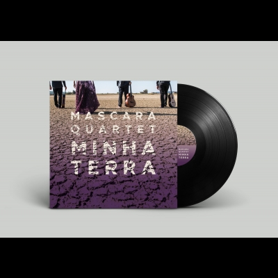 馬斯卡拉四重奏 ─ 我的土地 ( 180 克 LP )<br>Mascara Quartet - MINHA TERRA<br>演唱、小提琴：波隆娜?烏多維奇示意圖