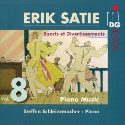 薩替：鋼琴作品集 8  ( CD )<br>史蒂芬．施萊爾馬赫<br>Erik Satie: Piano Music Vol. 8 - Sports et Divertissements <br>Steffen Schleiermacher示意圖