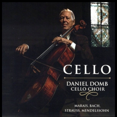 丹尼爾．頓波：大提琴合奏 ( 加拿大進口CD )<br>Daniel Domb - Cello Choir<br>Marais, Bach, Strauss, Meddelssohn示意圖