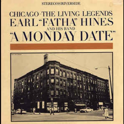 厄爾．法薩．海因斯與他的樂團－星期一的約會 (LP)<br>Earl Fatha  Hines And His Band – A Monday Date示意圖