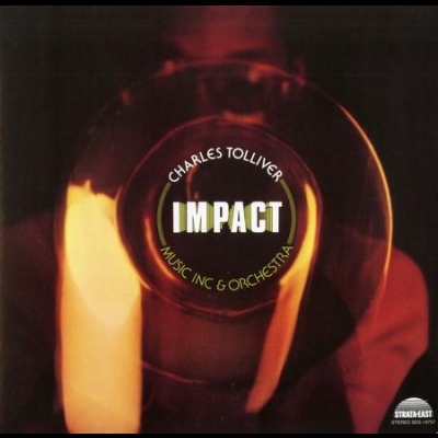 查爾斯．托利佛與音樂公司大樂團：衝擊 ( 180克 LP )<br>Charles Tolliver/ Music Inc & Orchestra: Impact示意圖
