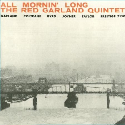 瑞德嘉蘭五重奏：晨曦時刻 ( 180克 LP )<br>The Red Garland Quintet/ All Mornin