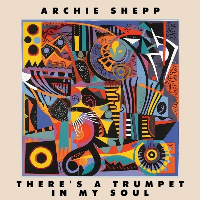 亞契謝普：我的靈魂裡有一支小號  ( LP )<br />Archie Shepp - There is a Trumpet in My Soul LP示意圖