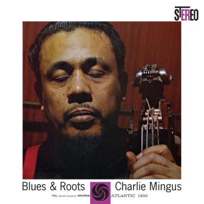 查理斯明格斯：藍調根源 ( 180 克 45 轉 2LPs )<br>Charles Mingus - Blues & Roots示意圖