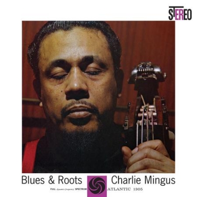 查理斯明格斯：藍調根源 ( 雙層 SACD ) <br /> Charles Mingus - Blues & Roots Hybrid Stereo SACD示意圖