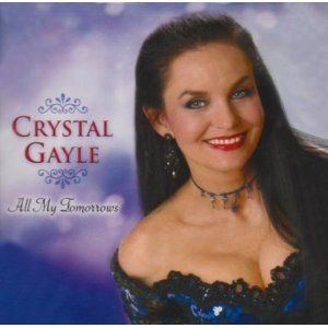 克莉絲朵‧蓋兒 Crystal Gayle：All My Tomorrows (CD)示意圖