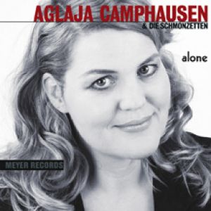 阿格拉亞．康普豪森：孤單（180克 LP）<br>Aglaja Camphausen & Die Schmonzetten：Alone示意圖