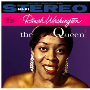 黛娜華盛頓：爵代歌后 ( 180 克 LP )<br>Dinah Washington：The Queen示意圖