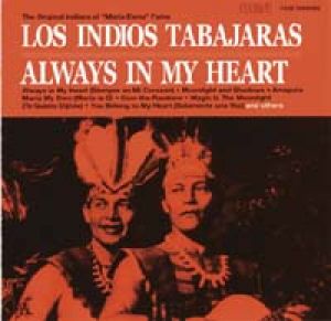 羅斯印第歐斯：常駐我心 ( 進口版CD )<br> Los Indios Tabajaras: Always In My Heart<br>(線上試聽)示意圖
