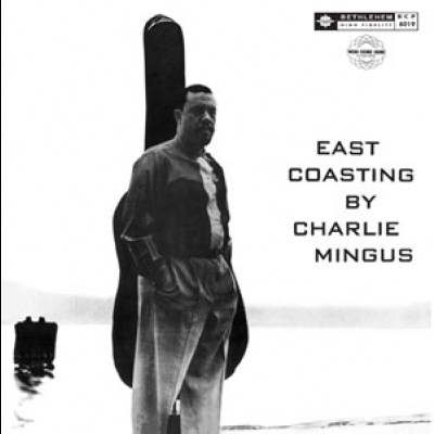 查爾斯‧明格斯：東岸爵情（180 克 LP）<br>Charles Mingus : East Coasting示意圖