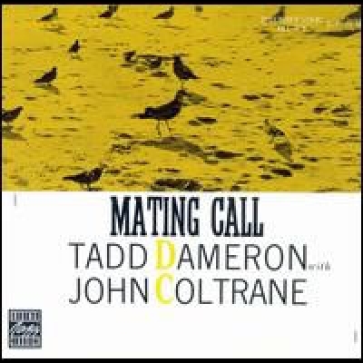泰德．達馬隆與約翰．柯川－輕聲呼喚 (LP)<br>Tadd Dameron with John Coltrane - Mating Call示意圖