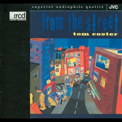 【絕版名片】湯姆．科斯特－來自街頭 (XRCD)<br>TOM COSTER - FROM THE STREET<br>(線上試聽)示意圖