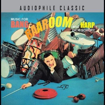 迪克．修瑞－百花齊放 (CD)<br>MUSIC FOR BANG BAAROOM AND HARP - DICK SCHORY示意圖