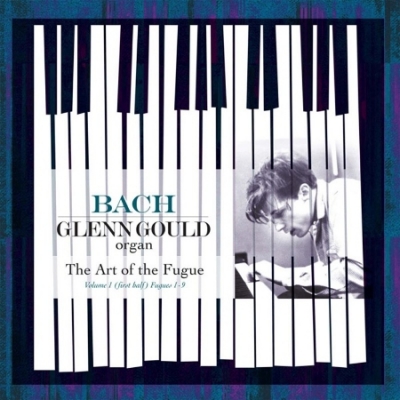 巴哈：賦格的藝術 第一集 / 顧爾德    ( 180  克 LP)<br>Bach / Glenn Gould ?– The Art Of The Fugue, Volume 1 (First Half) Fugues 1-9示意圖