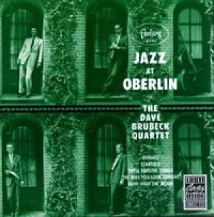 戴夫． 布魯貝克四重奏 － 歐柏林爵士 ( LP )<br>The Dave Brubeck Quartet - Jazz at Oberlin示意圖