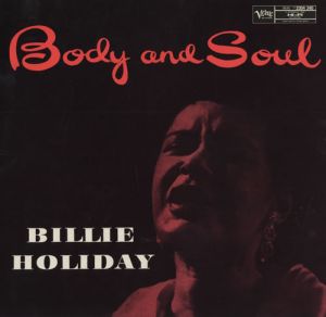 比莉．哈樂黛：身體與靈魂 （200 克 45 轉 2LPs）<br>Billie Holidays: Body and Soul示意圖