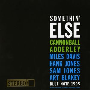加農砲．艾德利：意猶未盡（SACD）<br> Cannonball Adderley：Somethin