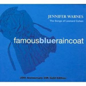 珍妮佛‧華恩絲：「著名的藍雨衣」 ( 24k金CD）<br>Jennifer Warnes: Famous Blue Raincoat (20th Anniversary Edition)示意圖