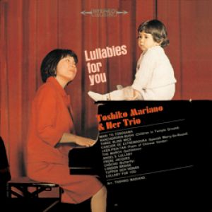 秋吉敏子：給你的搖籃曲（180 克限量版LP）<br>秋吉敏子／トシコの子守歌<br>Toshiko Akiyoshi: Lullabies for You示意圖