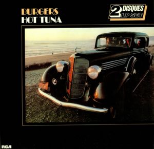 熱鮪魚合唱團：漢堡包 (LP) <br>Hot Tuna：Burgers示意圖