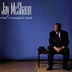 傑．麥克湘：美麗新世界（雙層SACD）<br>Jay McShann: What A Wonderful World示意圖
