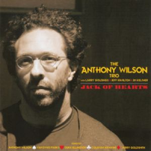 安東尼．威爾森：紅心傑克（180克45轉2LPs）<br>Anthony Wilson Trio / Jack of Hearts示意圖