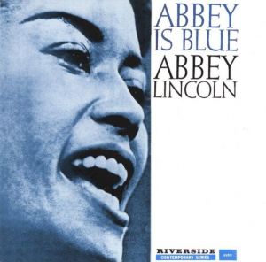 艾比．林肯：憂鬱艾比 ( LP )<br>Abbey Lincoln：Abbey Is Blue示意圖
