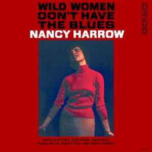 南西哈洛：狂野女人不唱藍調（180 克 LP）<br>Nancy Harrow - Wild Women Don