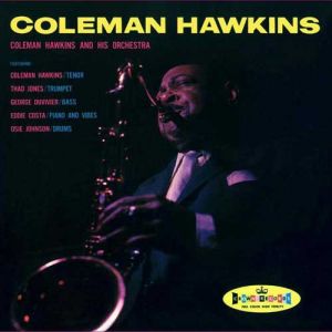 柯曼．霍金斯－柯曼．霍金斯與他的樂團 (180g LP)<br>Coleman Hawkins - Coleman Hawkins & His Orchestra示意圖
