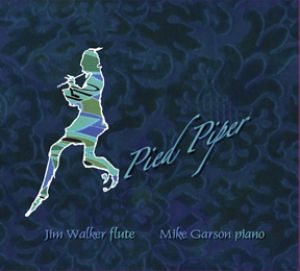 【線上試聽】彩衣吹笛手 ( HDCD )<br>Pied Piper<br>長笛與鋼琴的柔美合奏<br>吉姆．渥克 / 長笛 ， 麥克．賈生 / 鋼琴<br>RR121示意圖