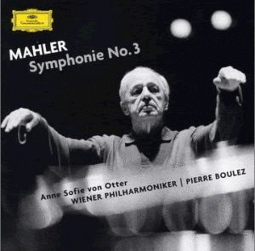 馬勒：第三號交響曲／布列茲 指揮 維也納愛樂管弦樂團 (2 SACDs) <br>Pierre Boulez - Mahler: Symphonie No. 3/ Anne Sofie von Otter, mezzo-soprano示意圖