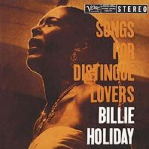 【黑膠專書 #011】比莉‧哈樂黛：獻給高貴的愛人 ( 180 克 45 轉 2LPs ）<br>Billie Holiday：Songs for Distingue Lovers示意圖