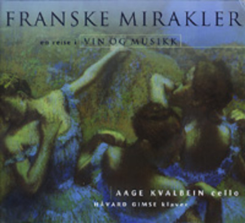FXCD201 艾吉‧瓦班：神奇法國—酒與音樂之旅<br>French Miracles- a journey示意圖