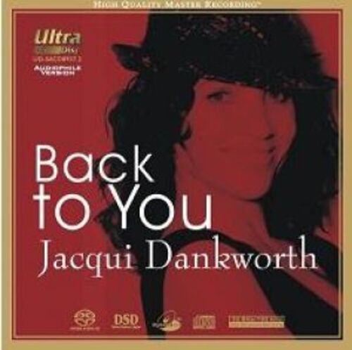 賈姬‧丹克沃絲：驀然回首（雙層SACD）<br>Jacqui Dankworth - Back To You示意圖