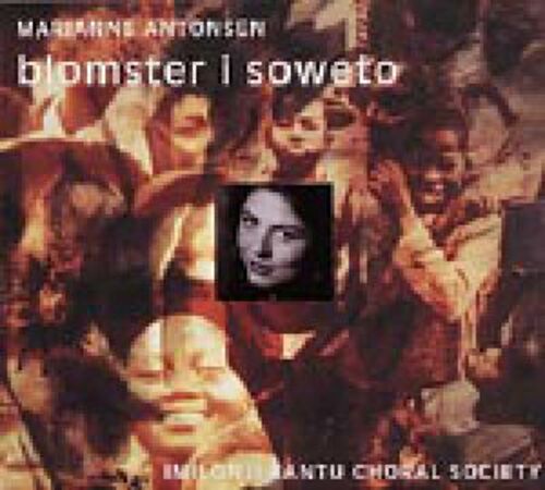 FXCD152 蘇威之花 / 瑪莉安妮.安東森   <br>MARIANNE ANTONSEN: BLOMSTER I SOWETO示意圖
