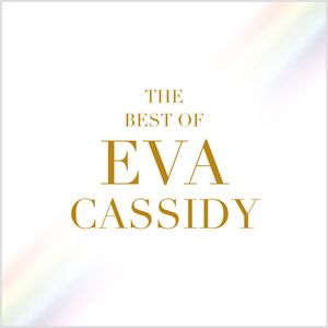 【線上試聽】伊娃．凱西迪精選集 ( 進口版 CD )<br>The Best of EVA CASSIDY示意圖