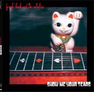 FRANK BLACK / SHOW ME YOUR TEARS  (180gm LP )示意圖