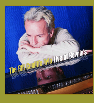 比爾‧康利夫三重奏：伯尼現場（ 180 克 45 轉 2LPs ）<br>The Bill Cunliffe Trio：Live at Bernie