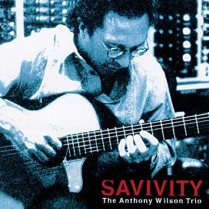 安東尼．威爾森：向John Savlove致敬（180 克 45 轉 2 LPs）<br>Anthony Wilson Trio / Savivity示意圖